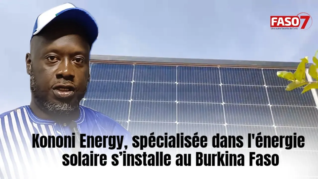 Énergie solaire : Kononi Energy s'installe au Burkina Faso